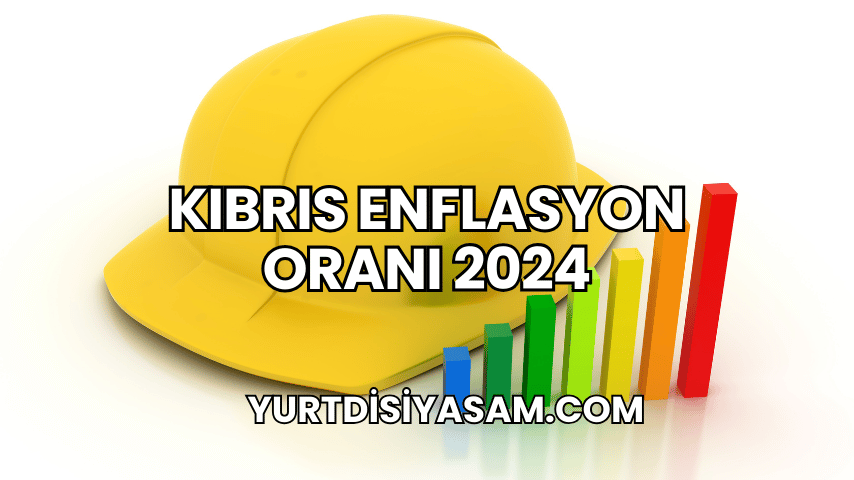 Kıbrıs Enflasyon Oranı 2024