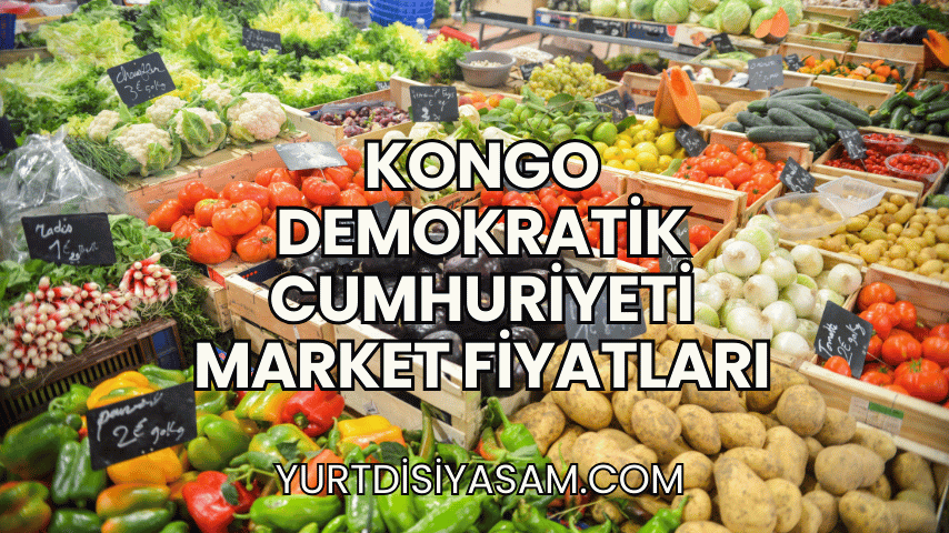 Kongo Demokratik Cumhuriyeti Market Fiyatları