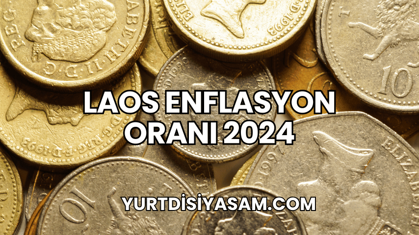 Laos Enflasyon Oranı 2024