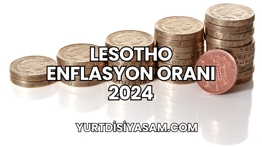 Lesotho Enflasyon Oranı 2024