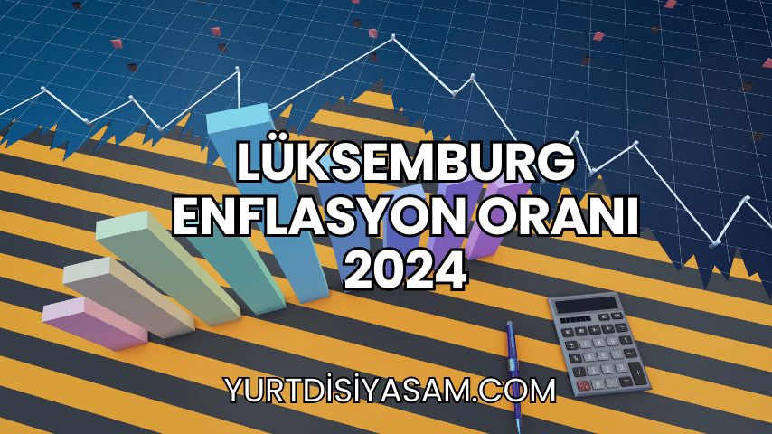 Lüksemburg Enflasyon Oranı 2024