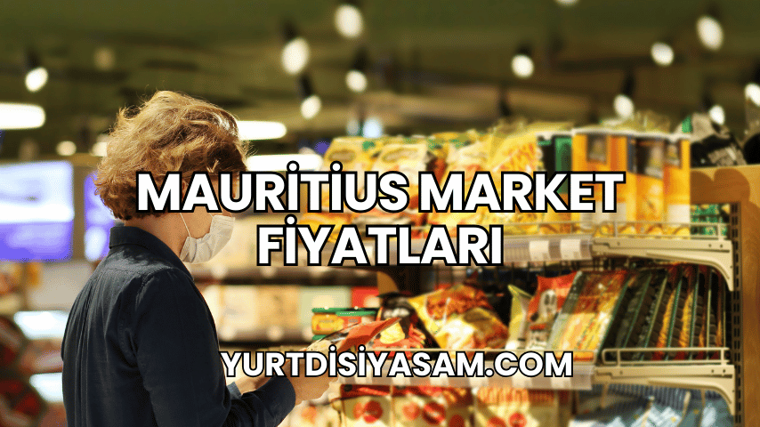 Mauritius Market Fiyatları