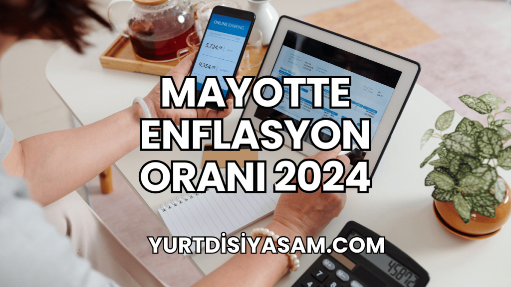 Mayotte Enflasyon Oranı 2024