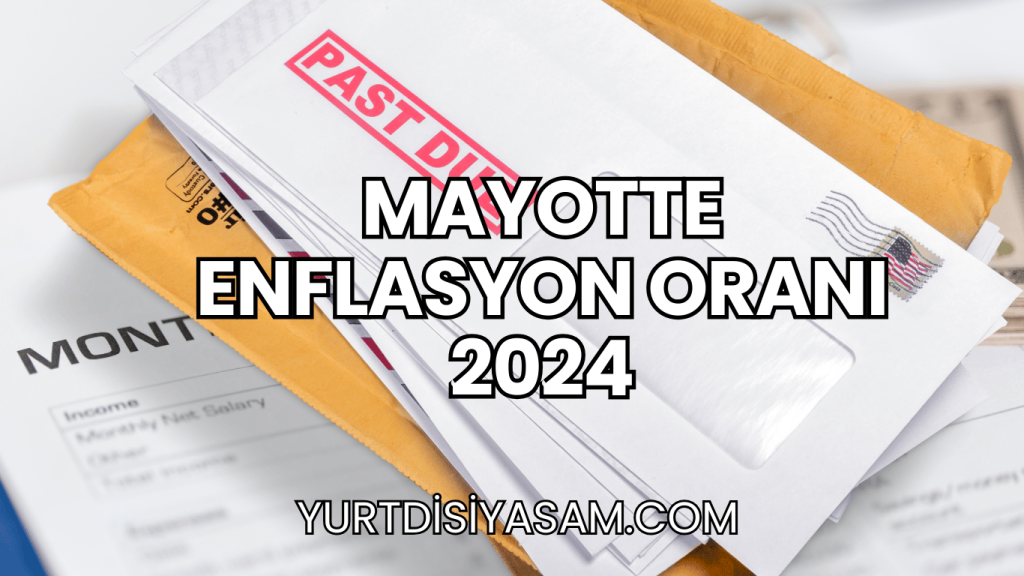 Mayotte Enflasyon Oranı 2024