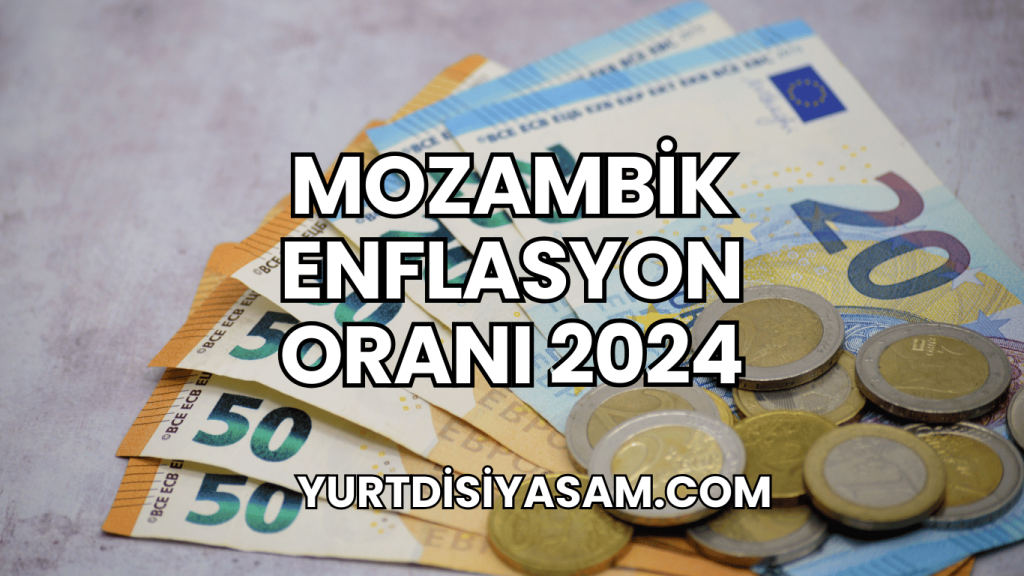 Mozambik Enflasyon Oranı 2024