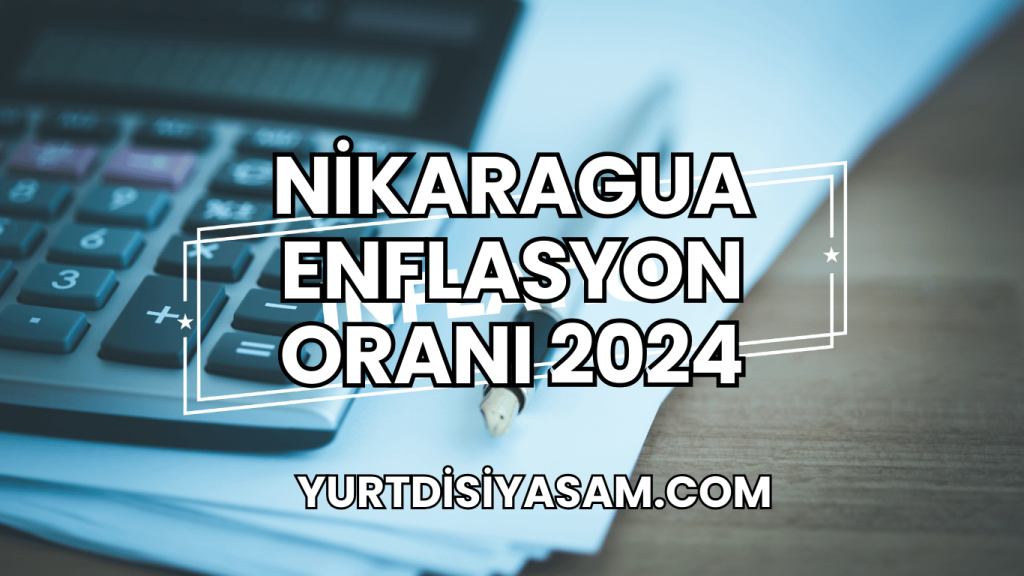 Nikaragua Enflasyon Oranı 2024