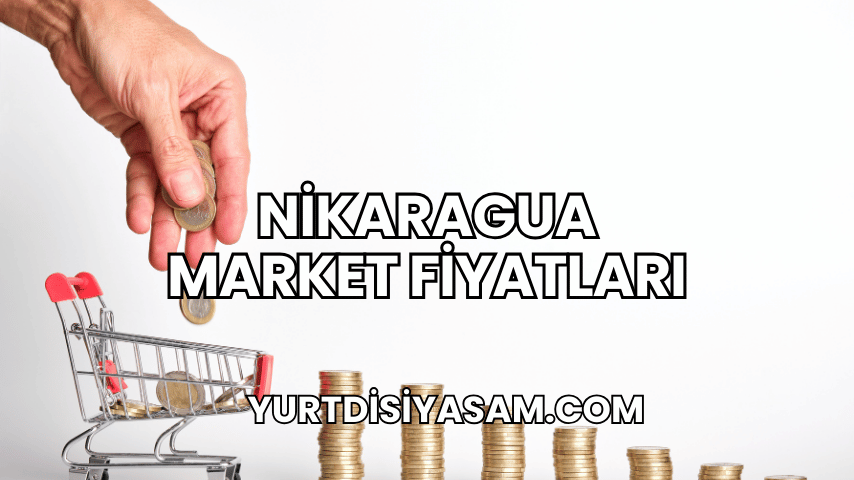 Nikaragua Market Fiyatları