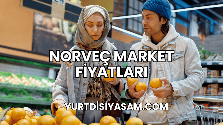 Norveç Market Fiyatları