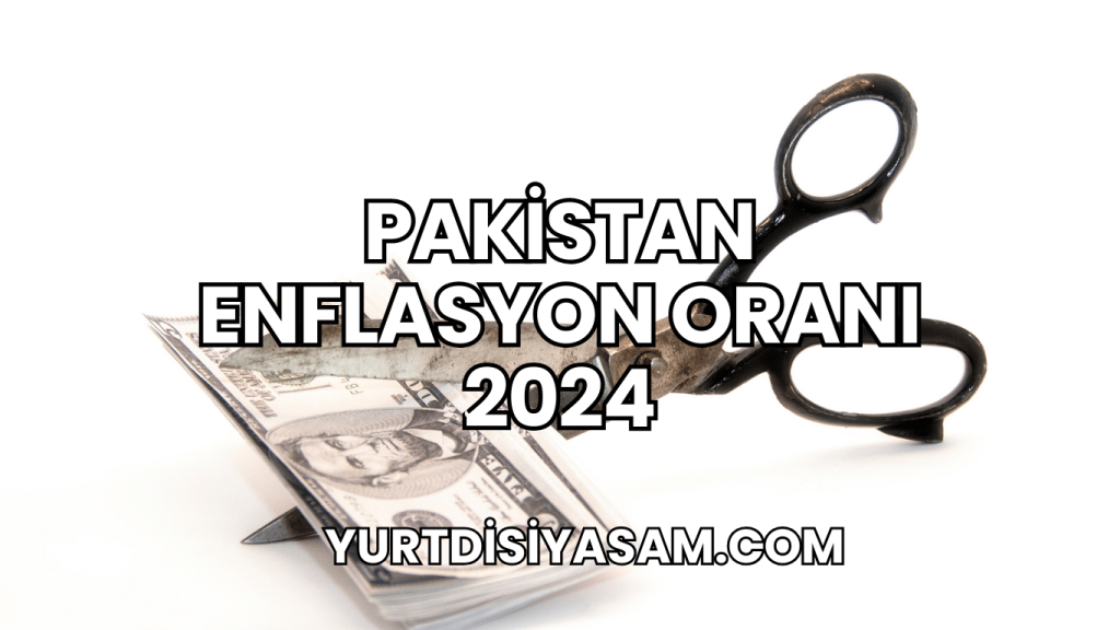 Pakistan Enflasyon Oranı 2024