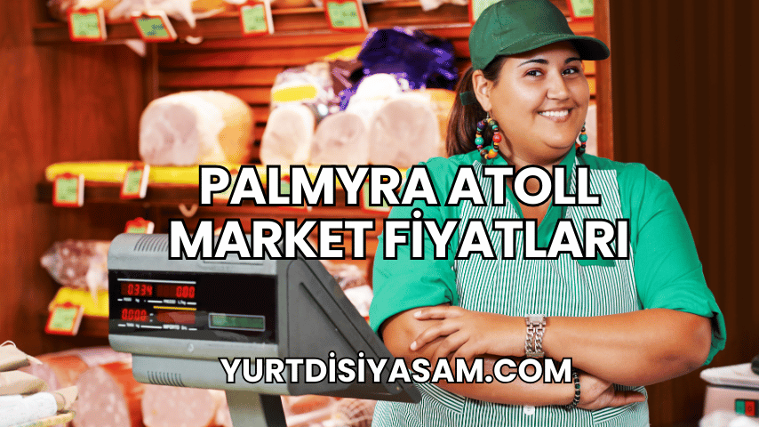 Palmyra Atoll Market Fiyatları