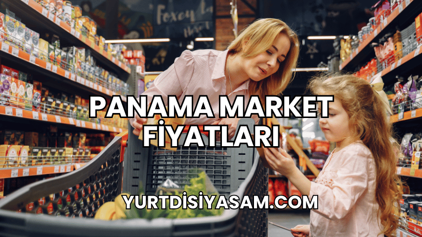 Panama Market Fiyatları