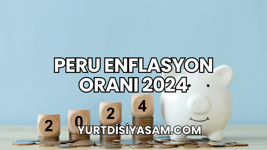 Peru Enflasyon Oranı 2024