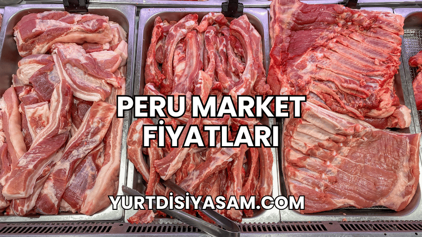 Peru Market Fiyatları