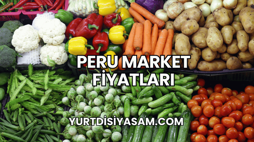 Peru Market Fiyatları