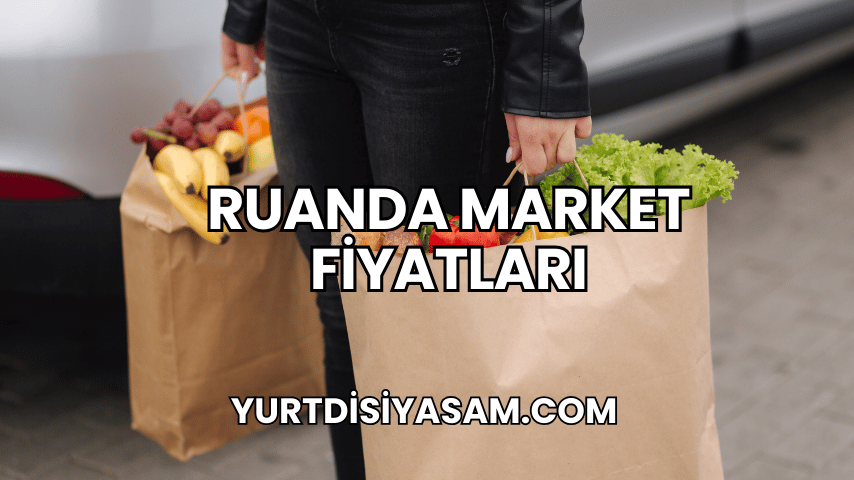 Ruanda Market Fiyatları