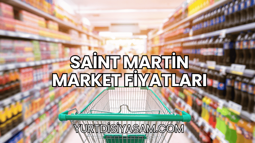 Saint Martin Market Fiyatları