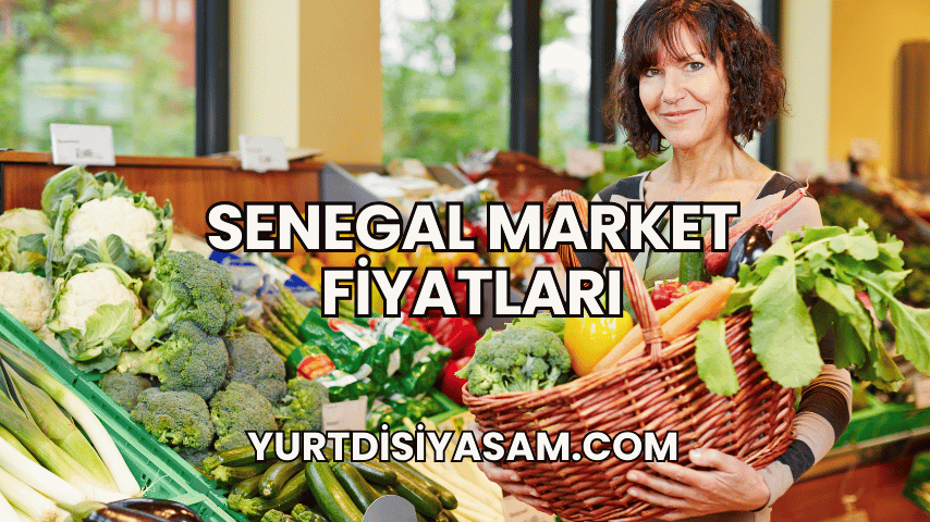 Senegal Market Fiyatları