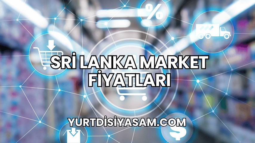 Sri Lanka Market Fiyatları