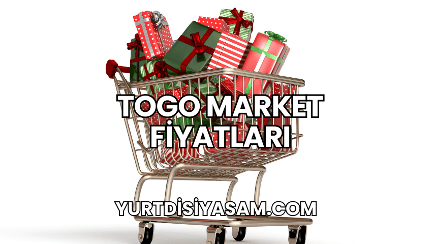 Togo Market Fiyatları