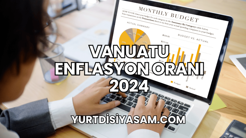 Vanuatu Enflasyon Oranı 2024