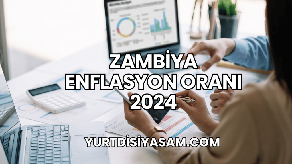 Zambiya Enflasyon Oranı 2024