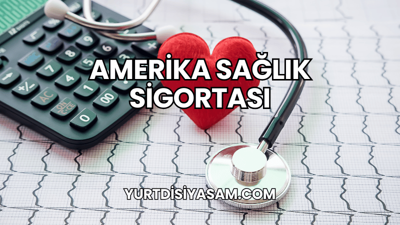 Amerika Sağlık Sigortası