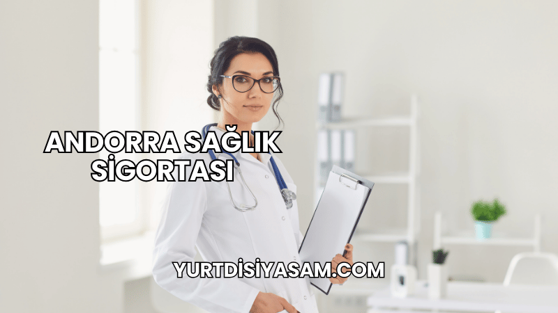 Andorra Sağlık Sigortası