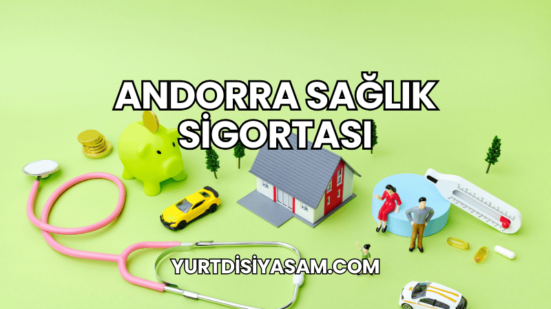 Andorra Sağlık Sigortası