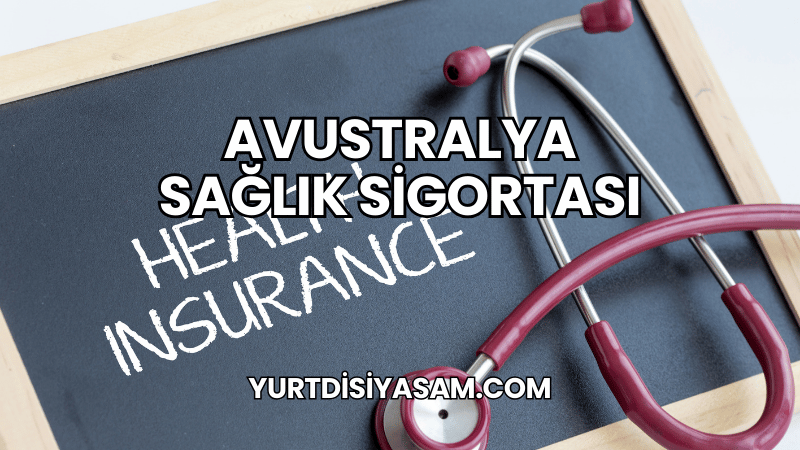 Avustralya Sağlık Sigortası