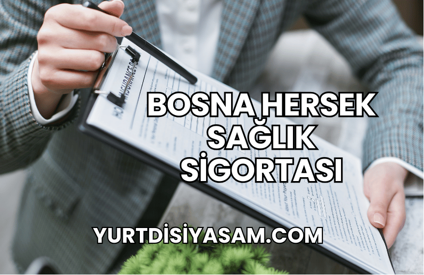 Bosna Hersek Sağlık Sigortası