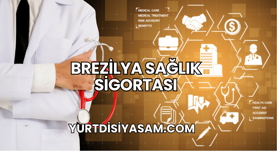 Brezilya Sağlık Sigortası