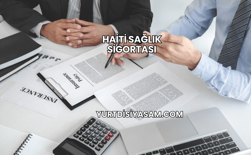 Haiti Sağlık Sigortası