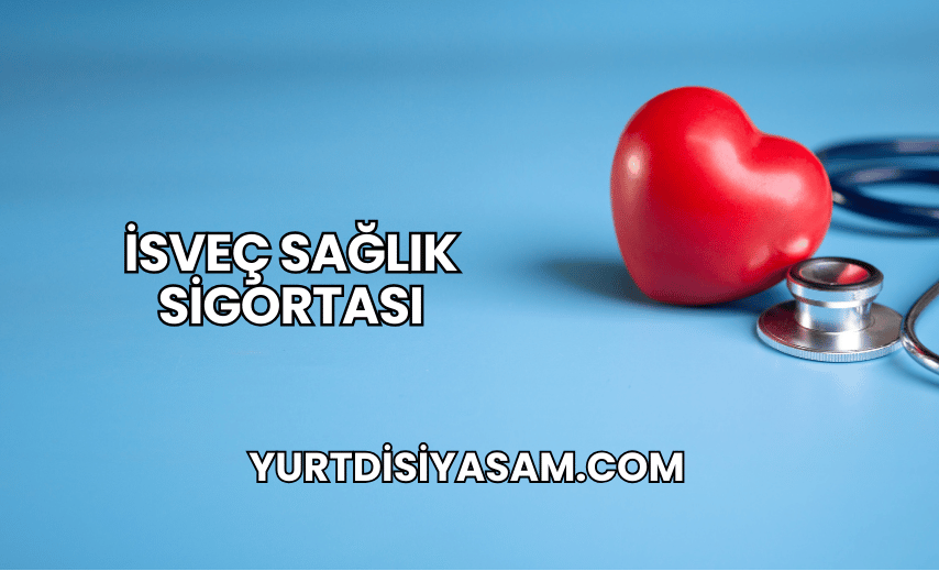 İsveç Sağlık Sigortası